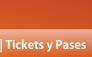 Tickets y pases
